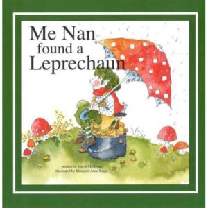 Me Nan Found a Leprechaun Ref- 68802